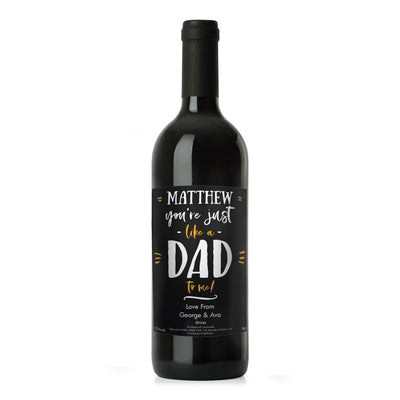 Personalised Like A Dad To Me Red Wine - TwoBeeps.co.uk