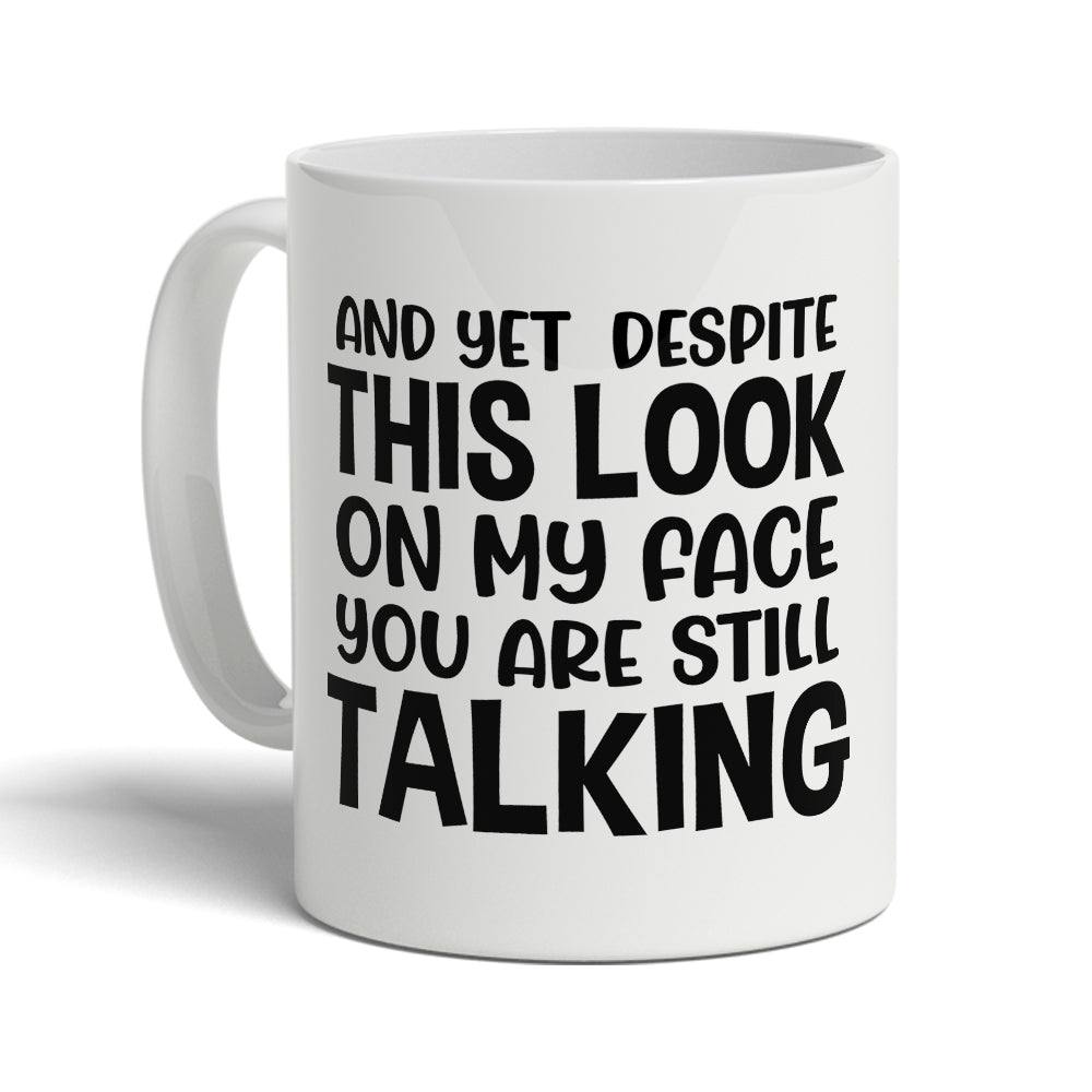 11oz You are still talking Mug - TwoBeeps.co.uk