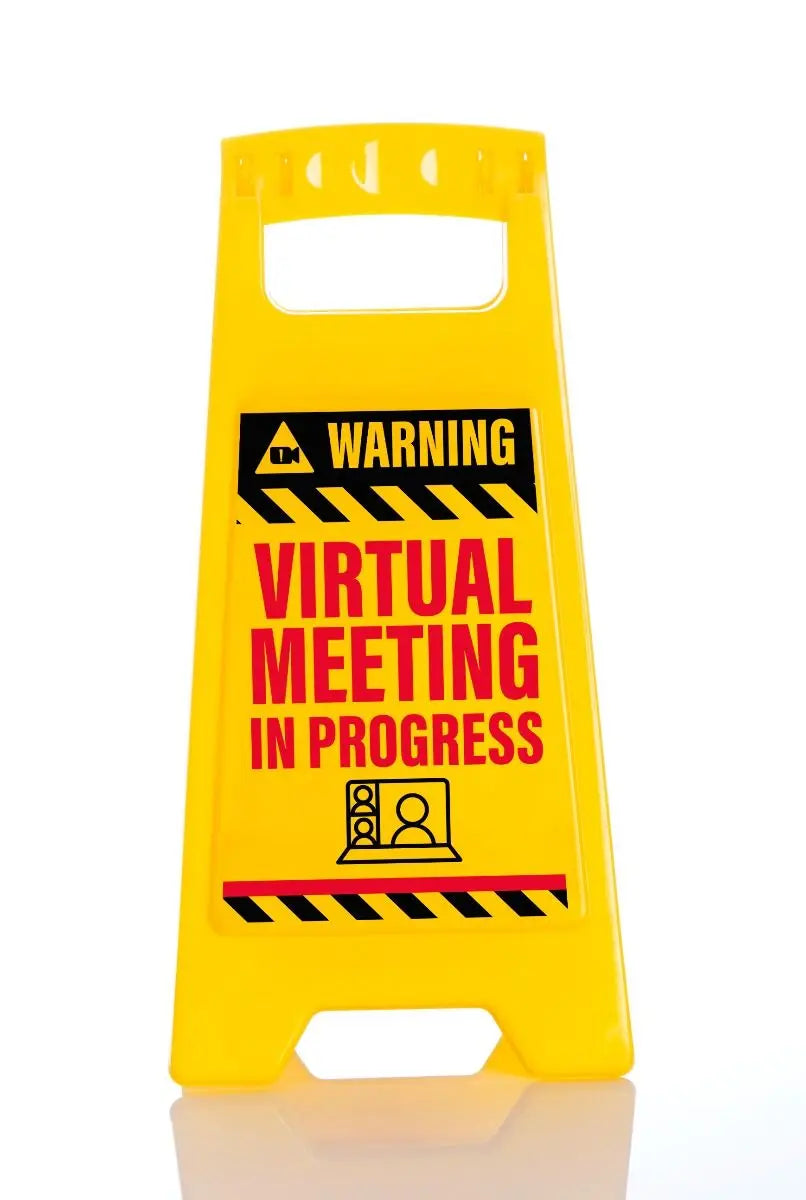 Desk Warning Sign - Virtual Meeting - TwoBeeps.co.uk